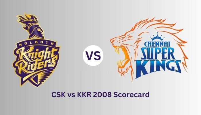 CSK vs KKR 2008 Scorecard