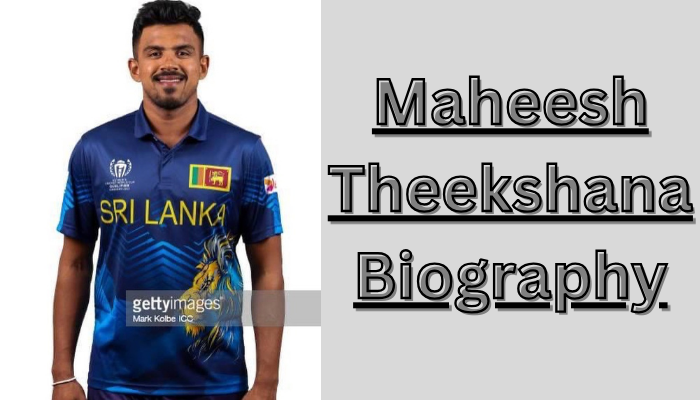 Maheesh Theekshana Biography